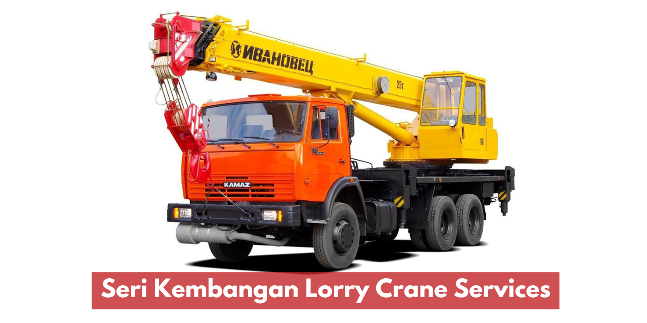 Seri Kembangan Lorry Crane Services